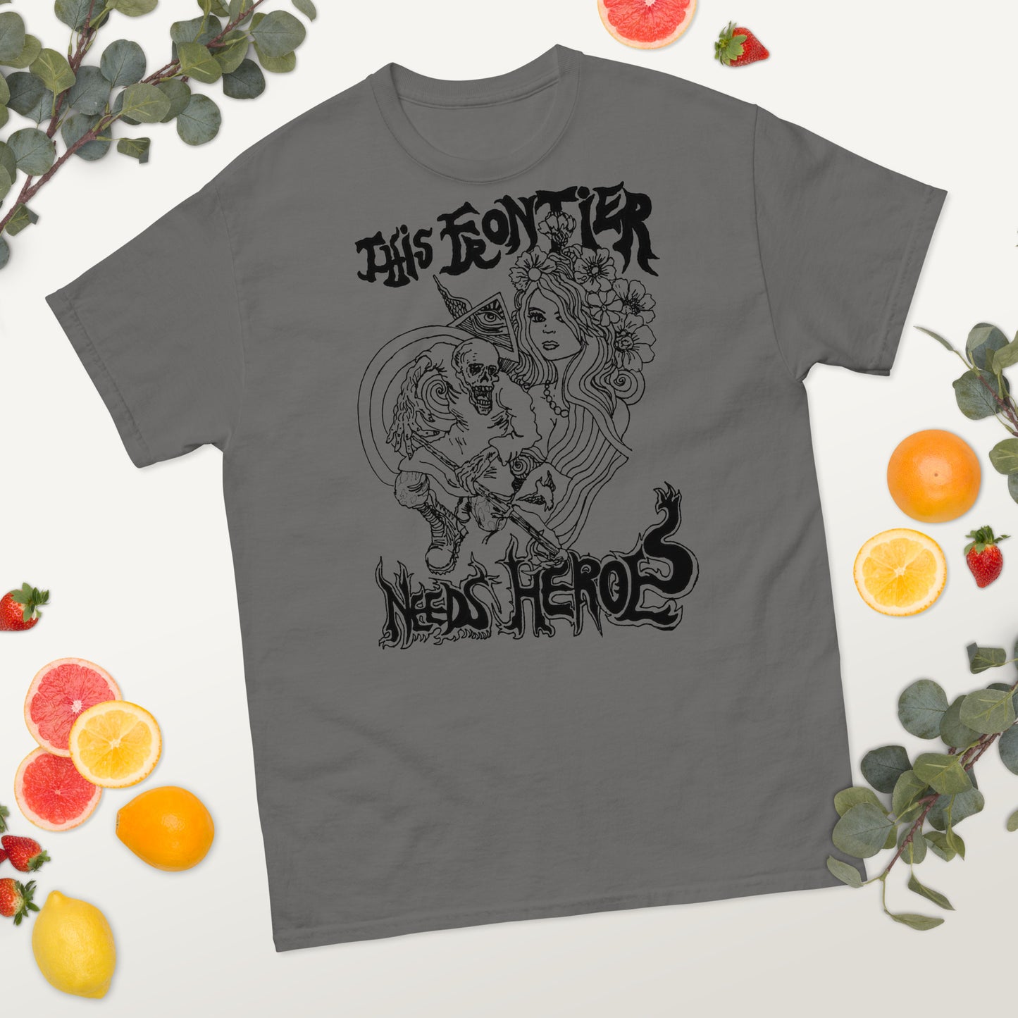 "This Frontier Needs Heroes" Men's classic tee