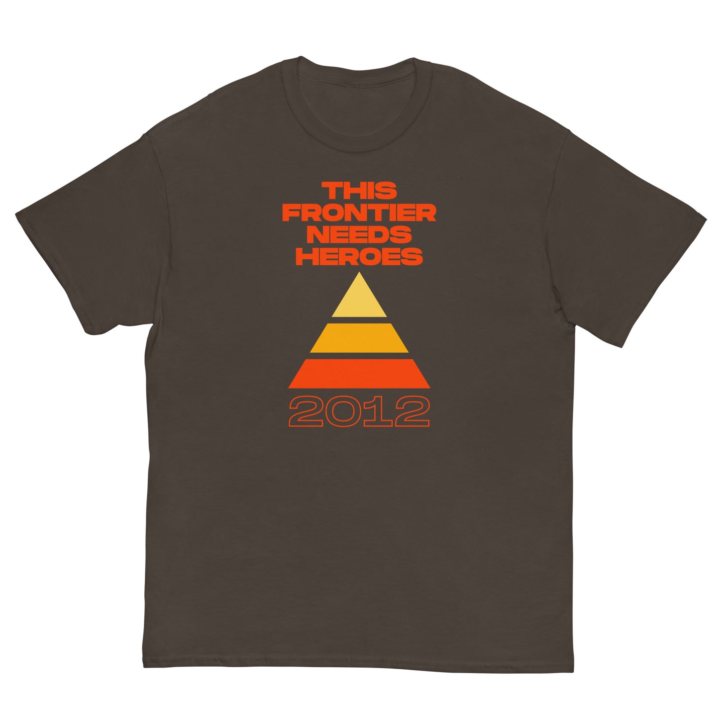 "2012" This Frontier Needs Heroes Men's classic tee