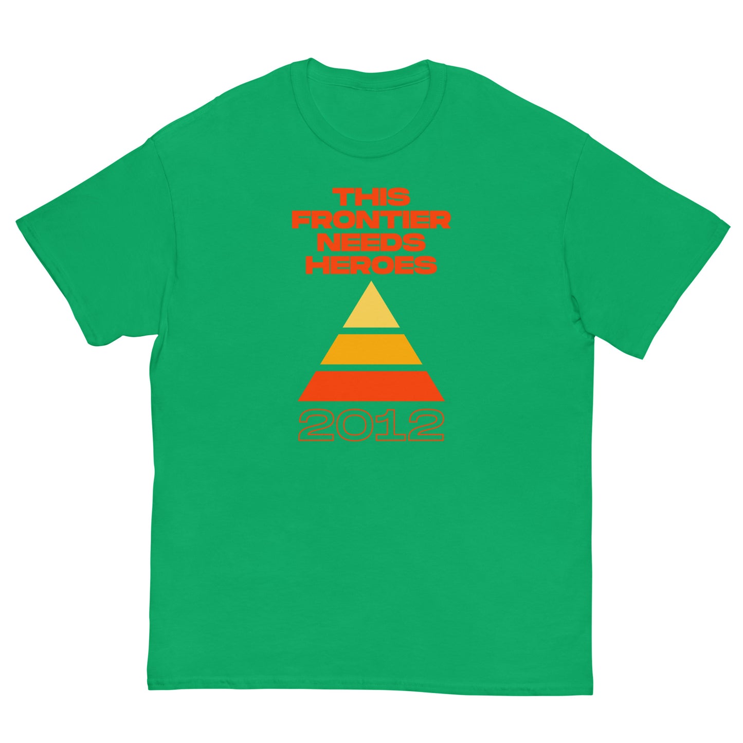 "2012" This Frontier Needs Heroes Men's classic tee