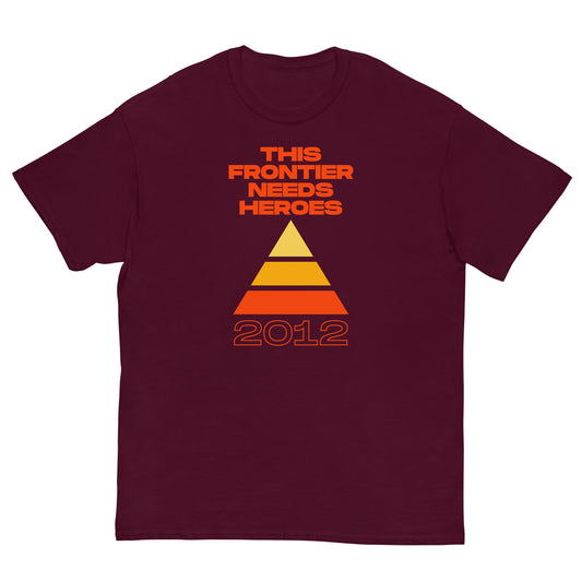 "2012" This Frontier Needs Heroes Men's classic tee
